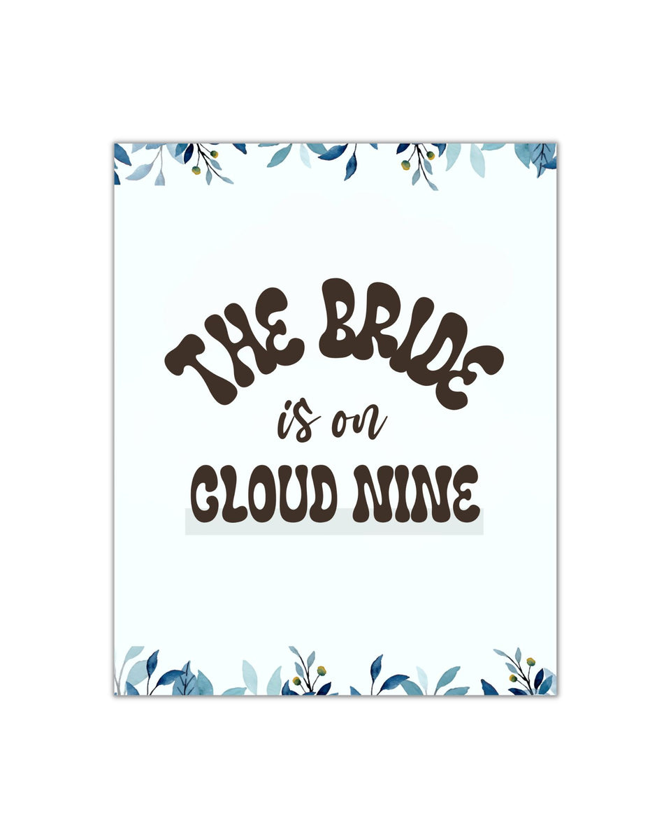 She's On Cloud Nine Printable Sign For Bachelorette Party