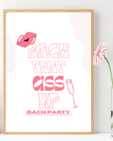 Pink Bach That Ass Up Bachelorette Printable Sign