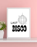 Black and White Last Disco Printable Sign For Bachelorette Party