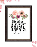 She Chose Love Printable Sign For Bachelorette Party & Bridal Shower