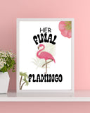 Gorgeous Last Flamingo Bachelorette Party Signs