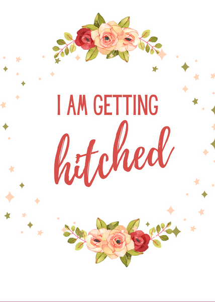 I am Getting Hitched - Culture Weddings Printable Store