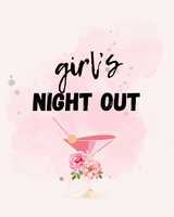 Gorgeous Girl's Night Out Printable Art